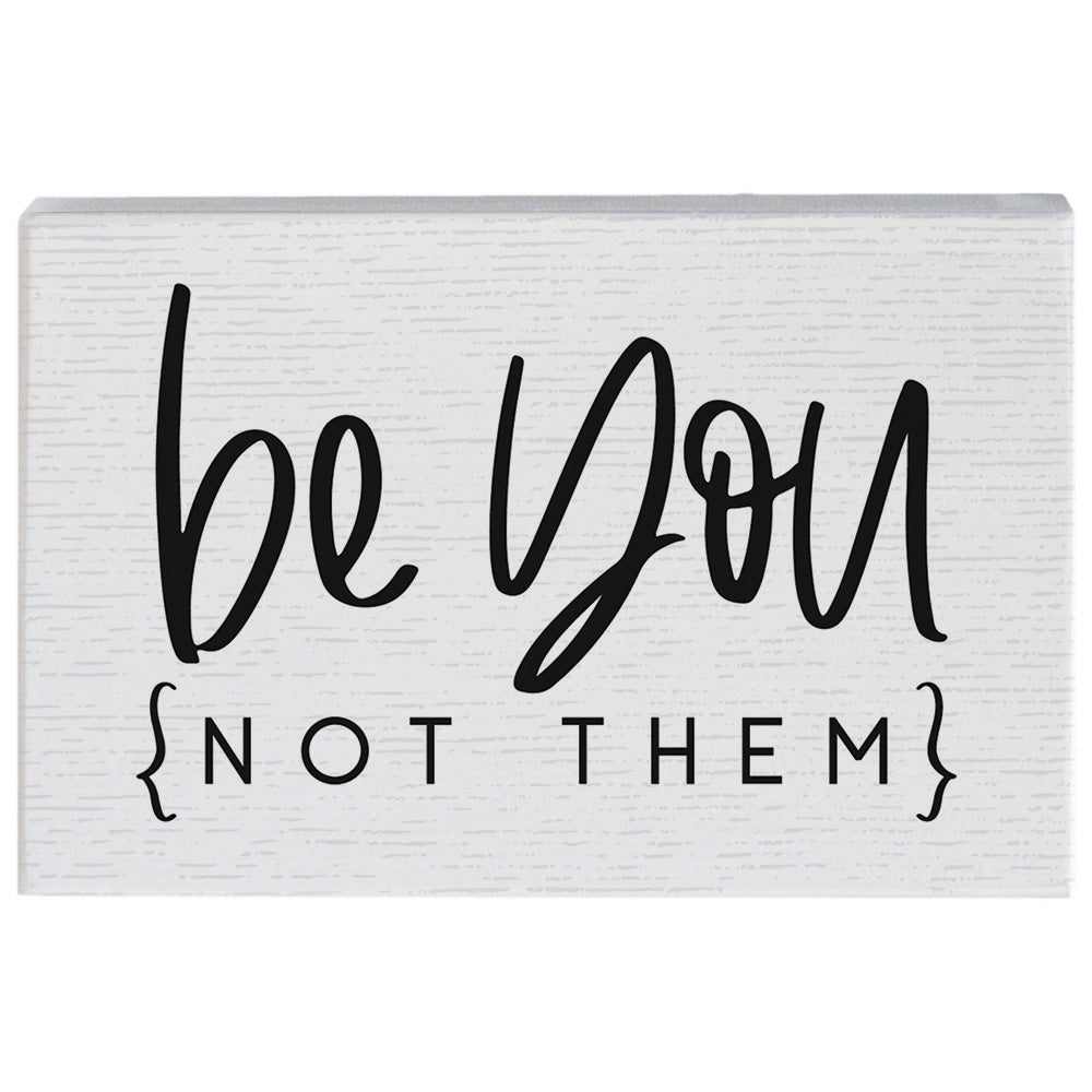 STR1723 BE YOU NOT THEM