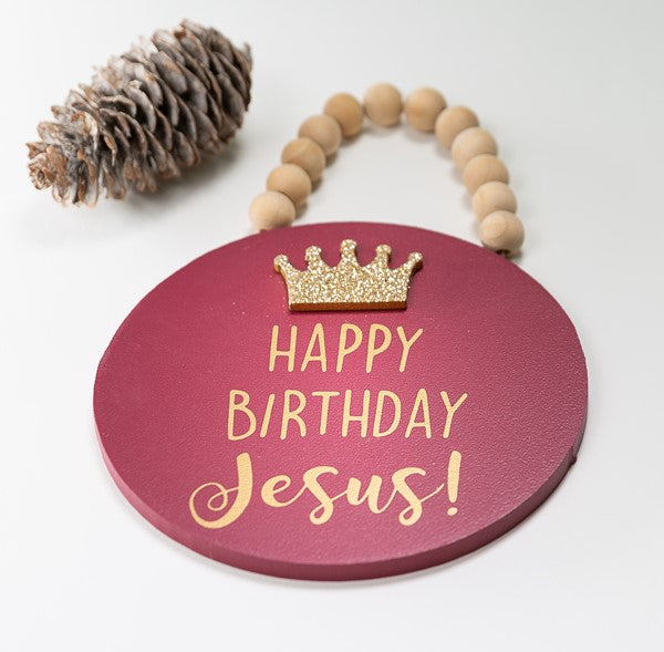cm4500 HAPPY BIRTHDAY JESUS ORNAMENT W BEAD HANGER