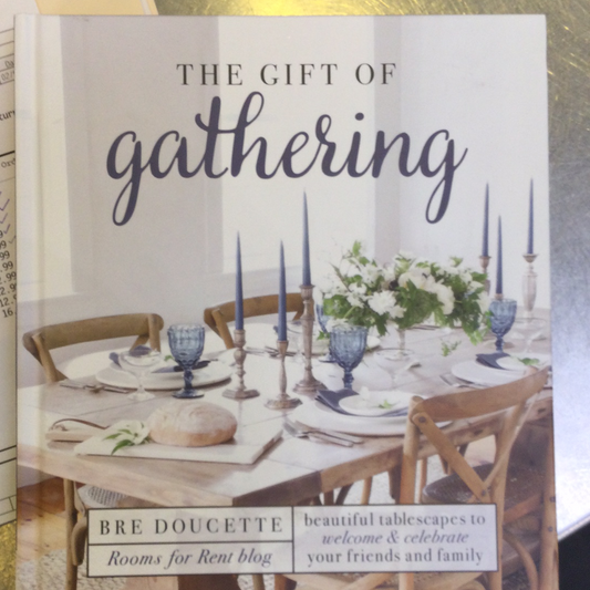 The Gift of Gathering